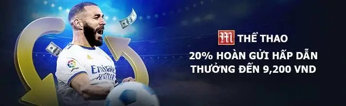 Msk88 Thể thao hoàn gửi hấp dẫn 20% thưởng đến 9.200k